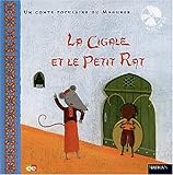 Un conte populaire du Maghreb : La Cigale et le Petit Rat (avec un CD) by