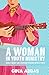 A Woman in Youth Ministry: Honest Insight and Leadership Wisdom for Real People by 