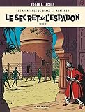Blake & Mortimer - Tome 2 - Secret de l'Espadon (Le) - Tome 2 (BLAKE ET MORTIMER (2)) (French Edition) by