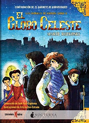 2: El globo celeste / The Celestial Globe (Crónicas de Kronos / The Kronos Chronicles) (Spanish Edition)