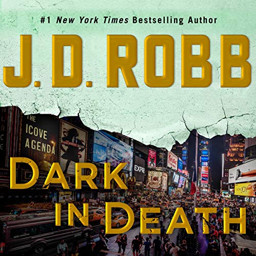 Read Dark in Death: In Death, Book 46 ZIP