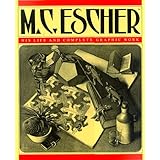 M.C. Escher: His Life and Complete Graphic Work (With a Fully Illustrated Catalogue)