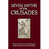 Seven Myths of the Crusades (Myths of History: A Hackett Series)