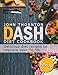 DASH Diet Cookbook: Delicious Diet Recipes to Improve Your Health by John Thornton