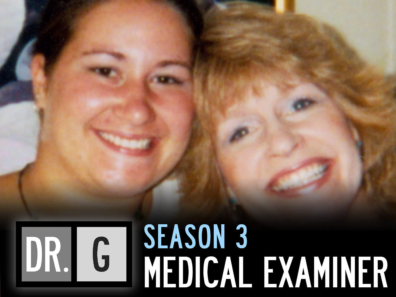 Watch Dr. G Medical Examiner Prime Video