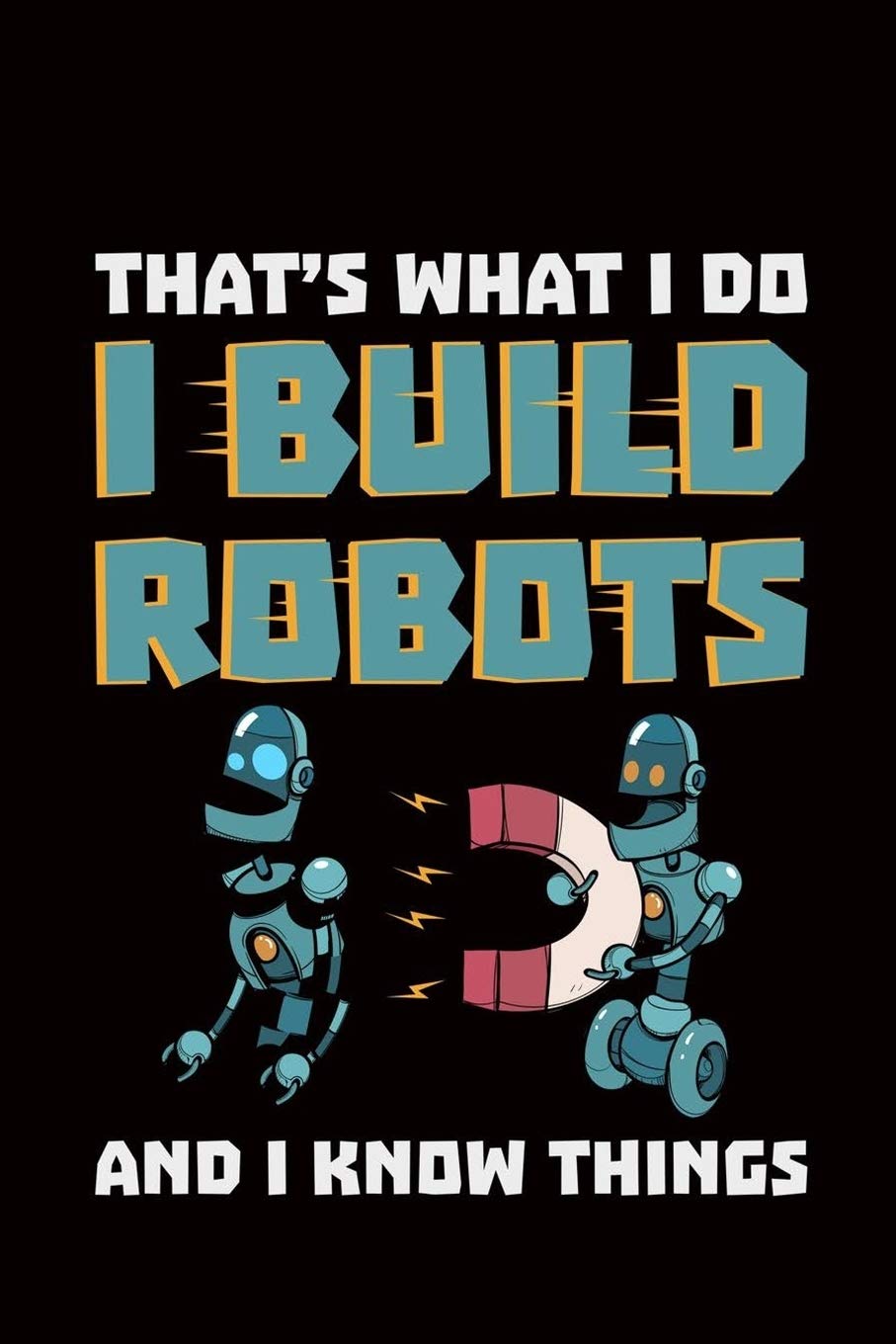 i build robots