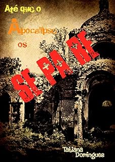 Livro Até que o Apocalipse os Separe