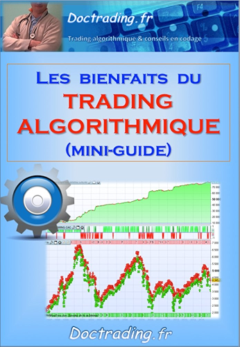 Download Les bienfaits du Trading Algorithmique et Automatique (mini-guide) (Doctrading t. 6) PDF