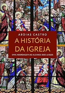 Livro A HistÓria Da Igreja