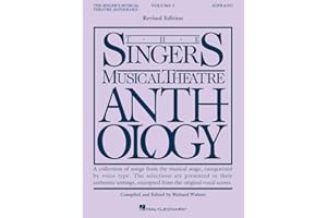 The Singer's Musical Theatre Anthology - Soprano Volume 2 | Songbook for Vocalists | Broadway Sheet Music for Singers and Act