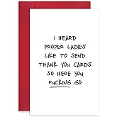 Leinessy Funny Thank You Card for Men Women, Hilarious Thanks Card from Bestie, I Heard Proper Ladies Like to Send Thank You Cards