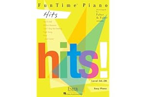 FunTime Piano: Hits - Level 3A-3B | Popular Piano Sheet Music Songbook for Intermediate Players | 11 Easy Arrangements of Chart-Topping Songs | Faber Piano Adventures Book with Fun Repertoire
