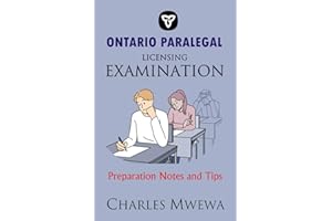 ONTARIO PARALEGAL LICENSING EXAMINATION: Preparation Notes and Tips