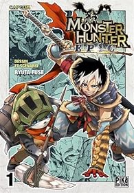 Livres Couvertures de Monster Hunter Epic, tome 1
