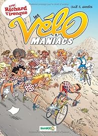 Les Vélomaniacs, Tome 5 :