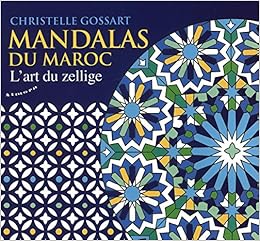 Mandalas Du Maroc Lart Du Zellige Amazonfr Christelle