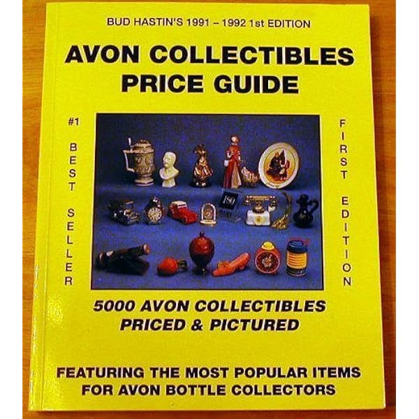 Avon Collectibles Price Guide Most Popular Avon Collection Bud Hastin S Avon Collector S Encyclopedia Hastin Bud Hastin Bud 9780891454779 Books Avon Collectibles Price Guide Most Popular Avon Collection Bud Hastin S Avon Collector S Encyclopedia Hastin Bud Hastin Bud 9780891454779 Books