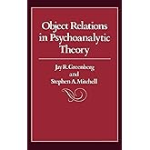 Object Relations in Psychoanalytic Theory