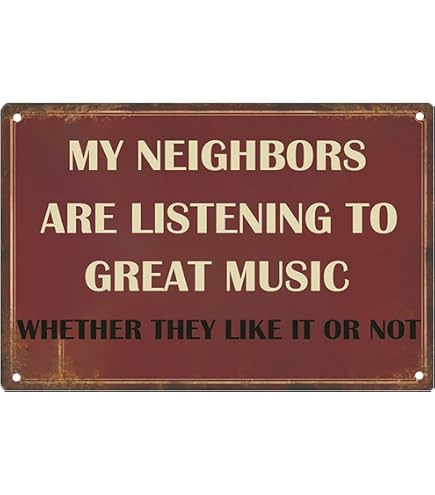 Plaque En Métal Humoristique Avec Inscription « My Neighbors Are