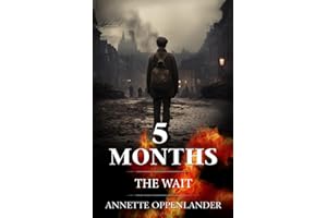 5 Months: The Wait