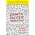 Growth Hacker Marketing: A Primer on the Future of PR, Marketing, and Advertising