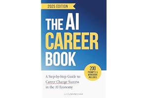 The AI Career Book: A Step-by-Step Guide to Career Change Success in the AI Economy