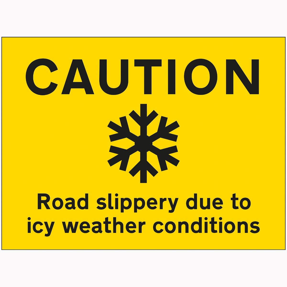V Safety Caution Road Slippery Due To Icy Weather Conditions Sign - 600mm x 450mm - 2mm Rigid Plastic