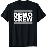Demo Crew T-Shirt