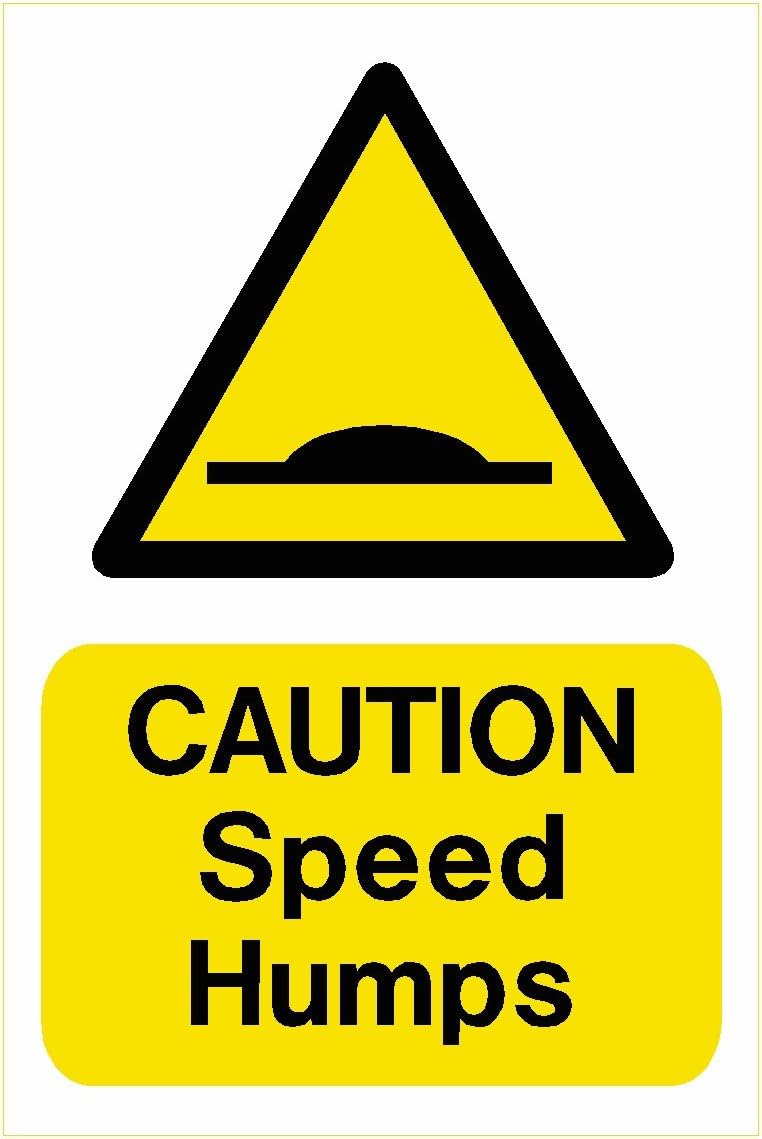 Signs of Saltford CAUTION - Speed Humps A4 size (200 x 300mm) on Aluminium