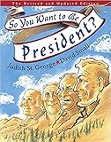 So You Want to Be President? (Caldecott Medal Book)