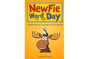 Newfie word of the Day: Newfie Words, Sayings, & Town Names