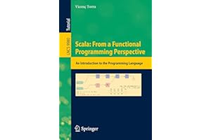Scala: From a Functional Programming Perspective: An Introduction to the Programming Language (Programming and Software Engineering)