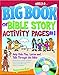 The Big Book of Bible Story Activity Pages #1 (Big Books) (English and Spanish Edition)