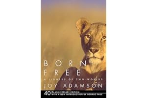 Born Free: A Lioness of Two Worlds