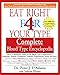 Eat Right for 4 Your Type: Complete Blood Type Encyclopedia by Peter D'Adamo, Catherine Whitney