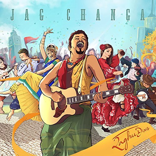 Raghu Dixit - Jag Changa - Zortam Music