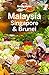 Lonely Planet Malaysia Singapore & Brunei (Travel Guide)
