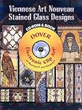 Viennese Art Nouveau Stained Glass Designs CD-ROM and Book (Dover Electronic Clip Art) by Dover
