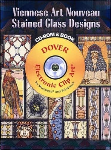 Viennese Art Nouveau Stained Glass Designs [With CDROM] (Dover Electronic Clip Art)