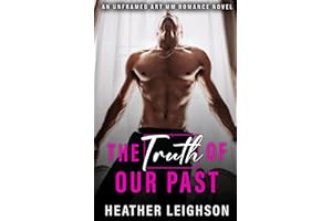 The Truth of Our Past: Unframed Art MM Romance