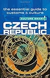 Czech Republic - Culture Smart!: The Essential Guide to Customs & Culture by Nicole Rosenleaf-Ritter, Culture Smart!