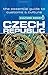 Czech Republic - Culture Smart!: The Essential Guide to Customs & Culture by Nicole Rosenleaf-Ritter, Culture Smart!