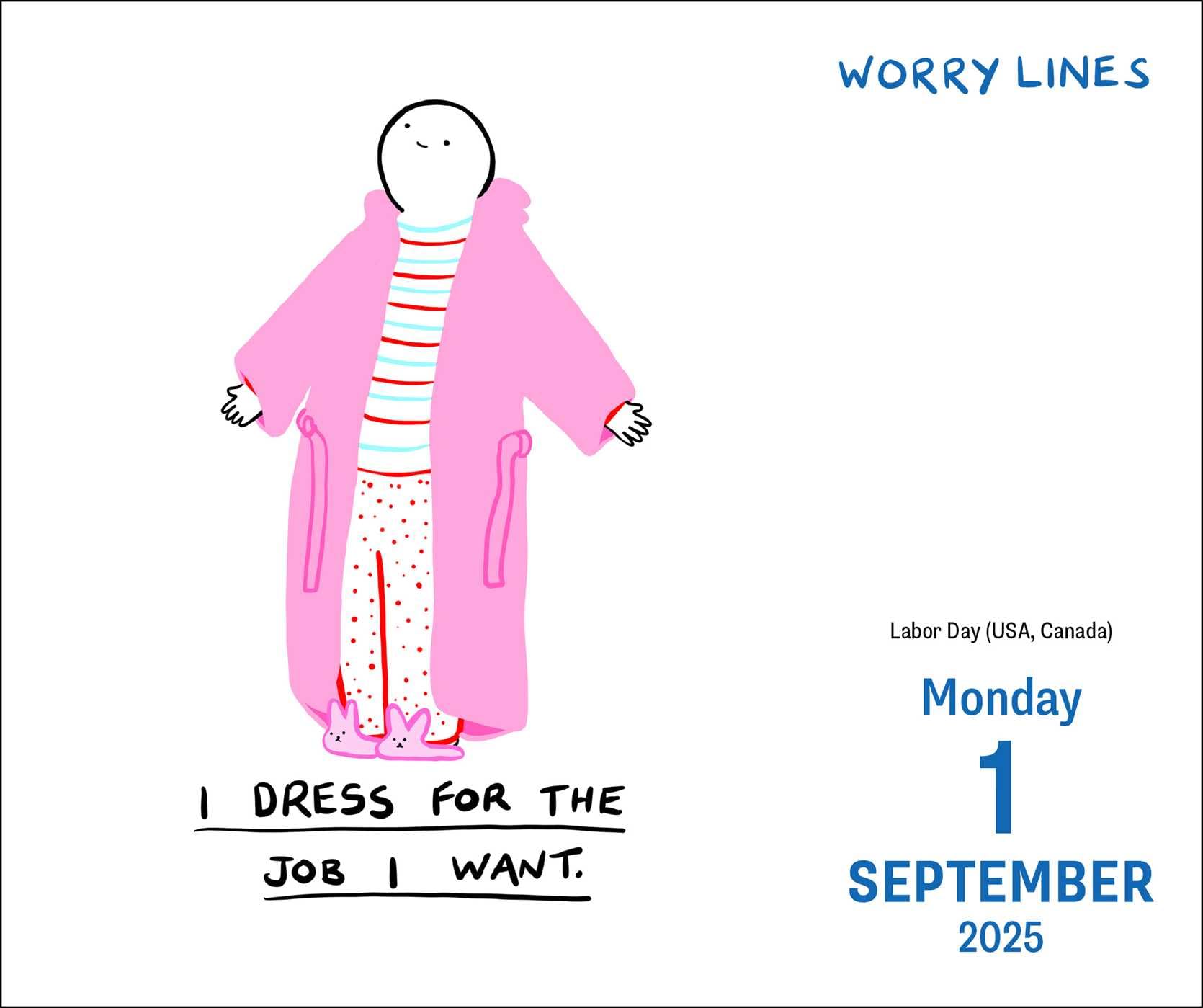 A Worry Lines 2025 Day-to-Day Calendar: Mildly Uplifting Oddly Comforting Daily Drawings