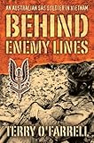 Behind Enemy Lines: An Australian SAS Solider in Vietnam (Australian SAS Soldier in Vietnam) by Terry O'Farrell