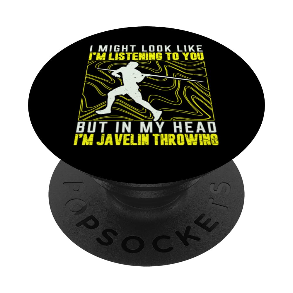 I Might Look Like I'm Listening To You Javelin Throwing PopSockets Swappable PopGrip