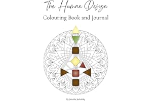 The Human Design: Colouring Book and Journal