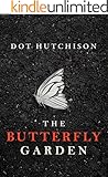 The Butterfly Garden (The Collector Trilogy Book 1)