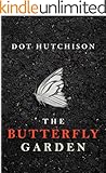 The Butterfly Garden (The Collector Trilogy Book 1)