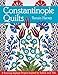 Constantinople Quilts: 8 Stunning Appliqué Projects Inspired by Turkish Iznik Tiles