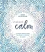 Instant Calm: 2-Minute Meditations to Create a Lifetime of Happy